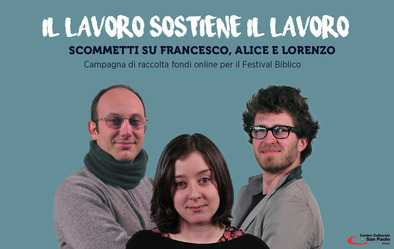 Sostieni il lavoro di Alice, Francesco e Lorenzo p Sostieni il lavoro di Alice, Francesco e Lorenzo p