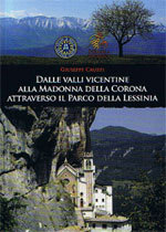 Il pellegrinaggio ritrovato: " Dalle Valli Vicenti Il pellegrinaggio ritrovato: " Dalle Valli Vicenti