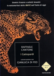 I Gattopardi: uomini d’onore e colletti bianchi