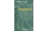 Straniero: un libro di Umberto Curi