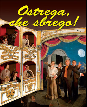 LA BARCACCIA DI VERONA IN "OSTREGA, CHE SBREGO!"