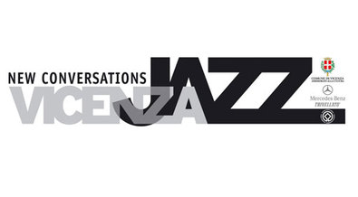 XVIII Edizione New Conversations – Vicenza Jazz